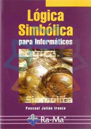 LOGICA SIMBOLICA PARA INFORMATICOS