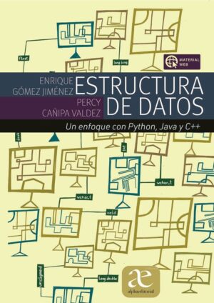 ESTRUCTURA DE DATOS Un enfoque con PYTHON JAVA Y C++