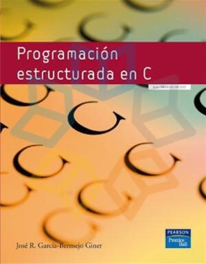 PROGRAMACION ESTRUCTURADA EN C