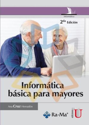 INFORMATICA BASICA PARA MAYORES