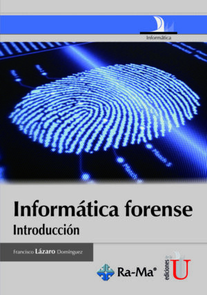 INFORMATICA FORENSE INTRODUCCION