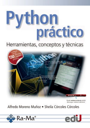 PYTHON PRACTICO Herramientas, conceptos y técnicas