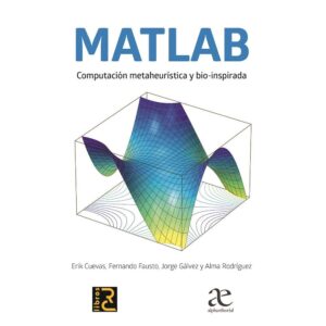 MATLAB Computación metaheurística y bio-inspirada