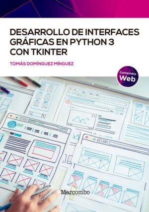 DESARROLLO DE INTERFACES GRAFICAS EN PYTHON 3 CON TKINTER