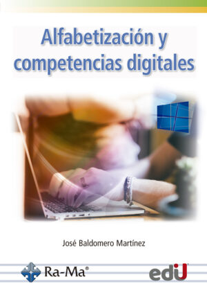 ALFABETIZACION Y COMPETENCIAS DIGITALES