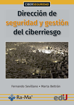 DIRECCION DE SEGURIDAD Y GESTION DEL CIBERRIESGO