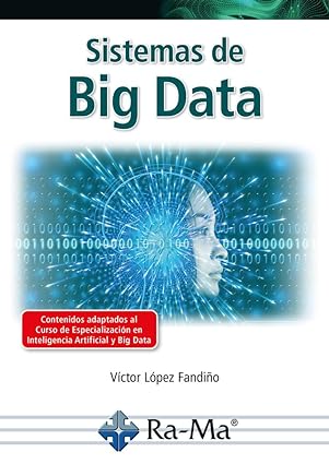 SISTEMAS DE BIG DATA Contenidos adaptados al curso de especialización en Inteligencia Artificial