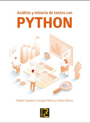 ANALISIS Y MINERIA DE TEXTOS CON PYTHON