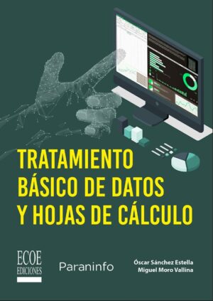 TRATAMIENTO BASICO DE DATOS Y HOJAS DE CALCULO