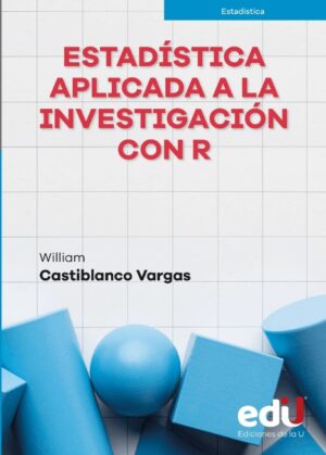 ESTADISTICA APLICADA A LA INVESTIGACION CON R