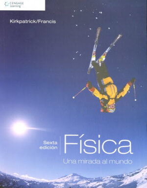 FISICA Una mirada al mundo