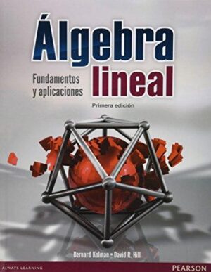 ALGEBRA LINEAL Fundamentos y aplicaciones