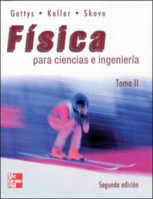 FISICA PARA CIENCIAS E INGENIERIA Tomo 2
