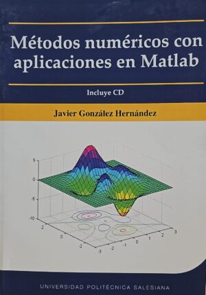 METODOS NUMERICOS CON APLICACIONES EN MATLAB