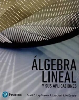 ALGEBRA LINEAL y sus aplicaciones