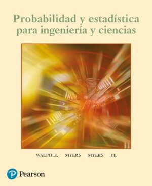 PROBABILIDAD Y ESTADISTICA PARA INGENIERIA Y CIENCIAS