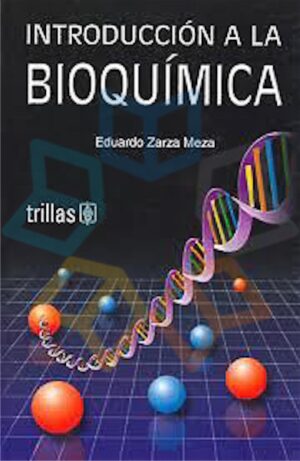 INTRODUCCION A LA BIOQUIMICA