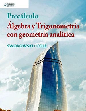 PRECALCULO ALGEBRA Y TRIGONOMETRIA CON GEOMETRIA ANALITICA