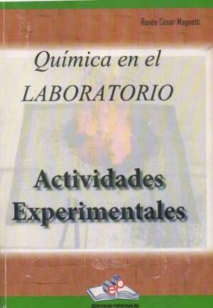 QUIMICA EN EL LABORATORIO Actividades Experimentales