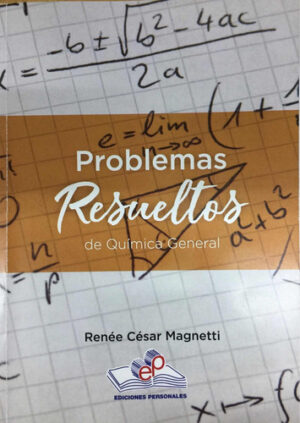 PROBLEMAS RESUELTOS DE QUIMICA GENERAL
