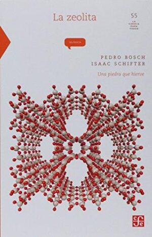 ZEOLITA, LA Una piedra que hierve