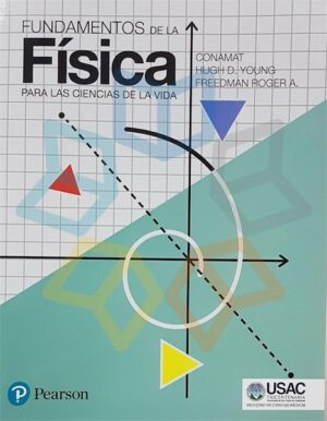 FUNDAMENTOS DE LA FISICA PARA LAS CIENCIAS DE LA VIDA