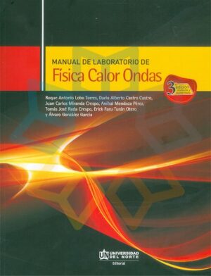 MANUAL DE LABORATORIO DE FISICA CALOR ONDAS