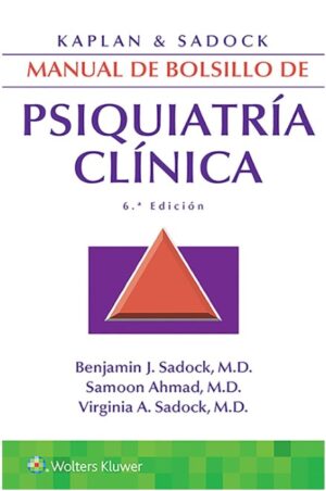 KAPLAN y SADOCK MANUAL DE BOLSILLO DE PSIQUIATRIA CLINICA