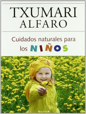 CUIDADOS NATURALES PARA LOS NIÑOS