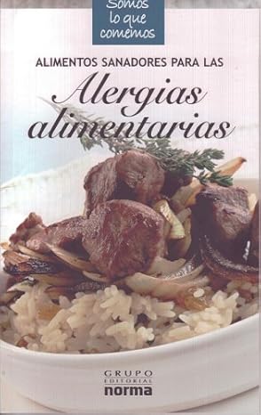 ALIMENTOS SANADORES PARA LAS ALERGIAS ALIMENTARIAS