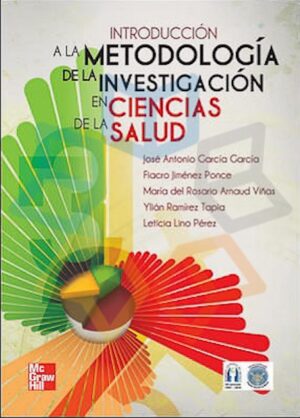 INTRODUCCION A LA METODOLOGIA DE LA INVESTIGACION EN CIENCIAS DE LA SALUD