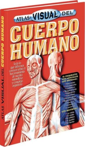 ATLAS VISUAL DEL CUERPO HUMANO