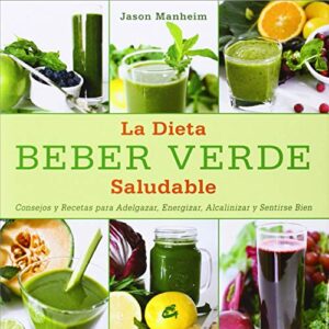 BEBER VERDE la dieta saludable