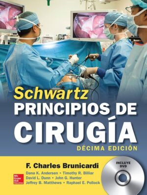 SCHWARTZ PRINCIPIOS DE CIRUGIA