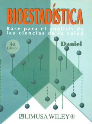 BIOESTADISTICA Base para el análisis de las ciencias de la salud