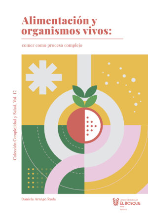 ALIMENTACION Y ORGANISMOS VIVOS Comer como proceso complejo