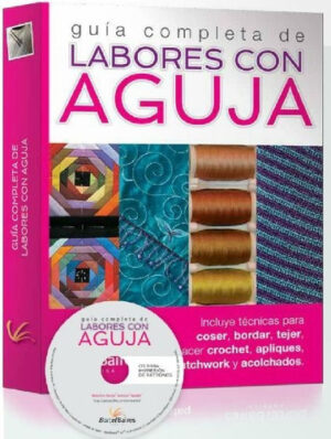 GUIA COMPLETA DE LABORES CON AGUJA