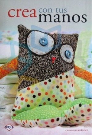CREA CON TUS MANOS