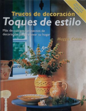 TRUCOS DE DECORACION toques de estilo