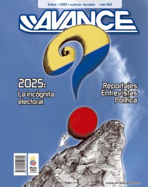 REVISTA AVANCE N.364 2025 LA INCOGNITA ELECTORAL