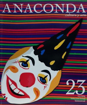 REVISTA ANACONDA CULTURA Y ARTE N.21-22-23