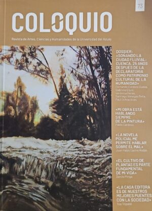 COLOQUIO 73 Revista de Artes, Ciencias y Humanidades de la Universidad del Azuay