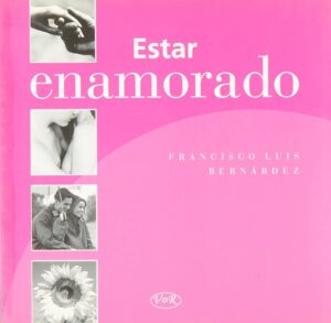 ESTAR ENAMORADO