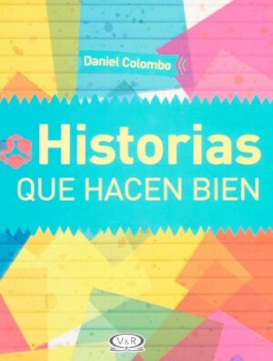 HISTORIAS QUE HACEN BIEN
