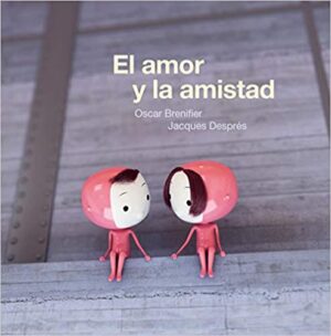 AMOR Y LA AMISTAD, EL