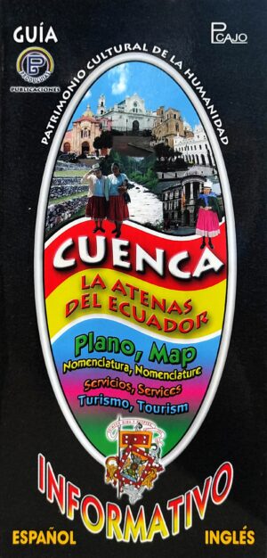 CUENCA LA ATENAS DEL ECUADOR Guía Informativa
