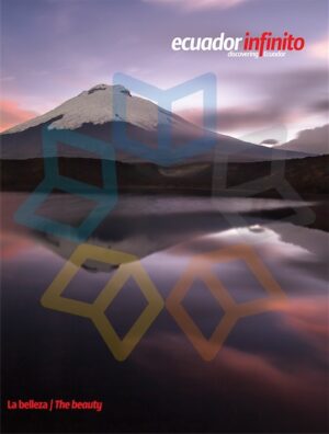 ECUADOR INFINITO 35 (REVISTA) La belleza / The beauty