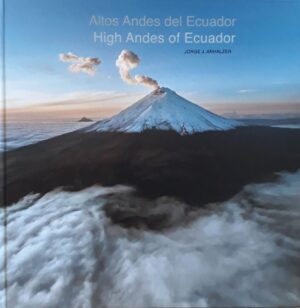 ALTOS ANDES DEL ECUADOR, LOS the high Andes of Ecuador