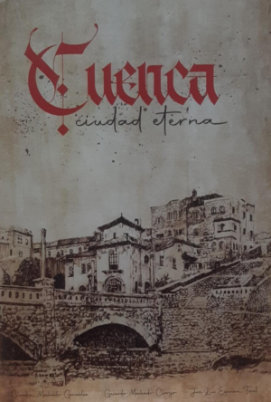 CUENCA CIUDAD ETERNA