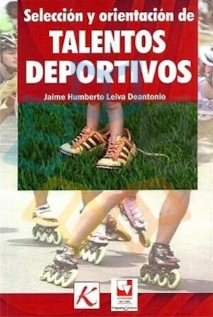 SELECCION Y ORIENTACION DE TALENTOS DEPORTIVOS
